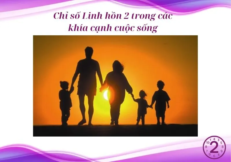 Chỉ số Linh hồn 2 trong các khía cạnh cuộc sống