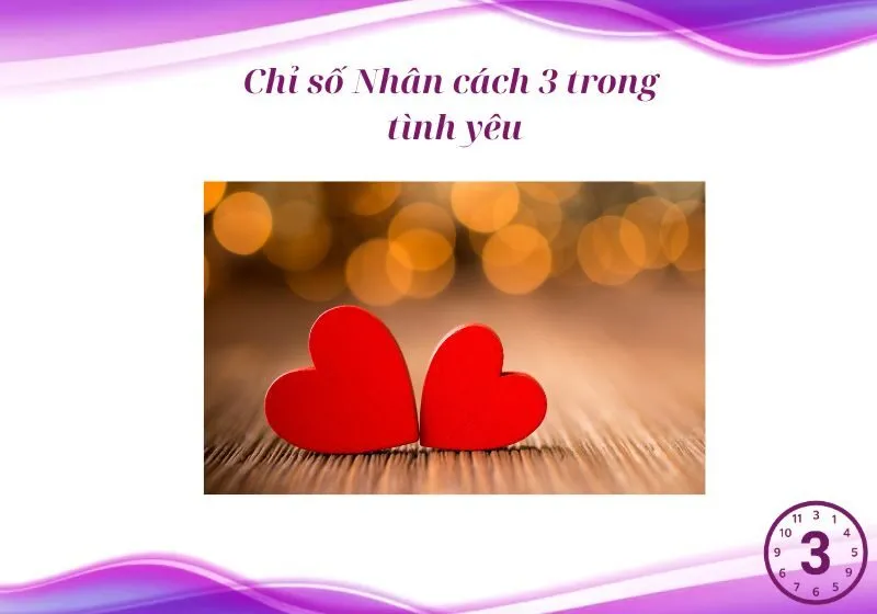 Chỉ số Nhân cách 3 trong tình yêu
