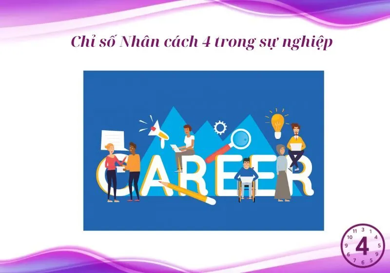 Chỉ số Nhân cách 4 trong sự nghiệp