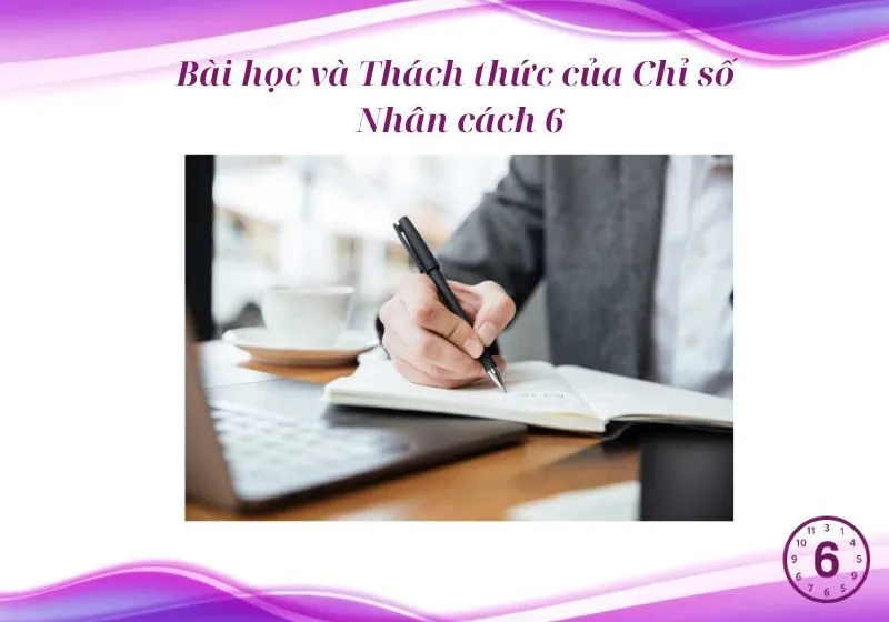 Thách thức của Chỉ số Nhân cách 6