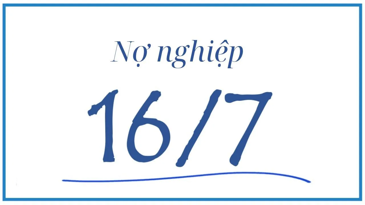 nợ nghiệp 16/7