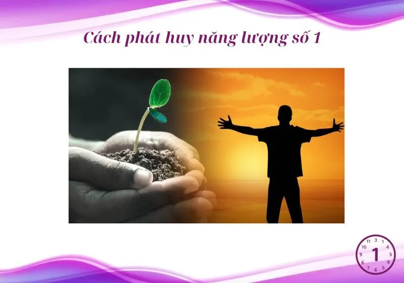Cách phát huy năng lượng số 1