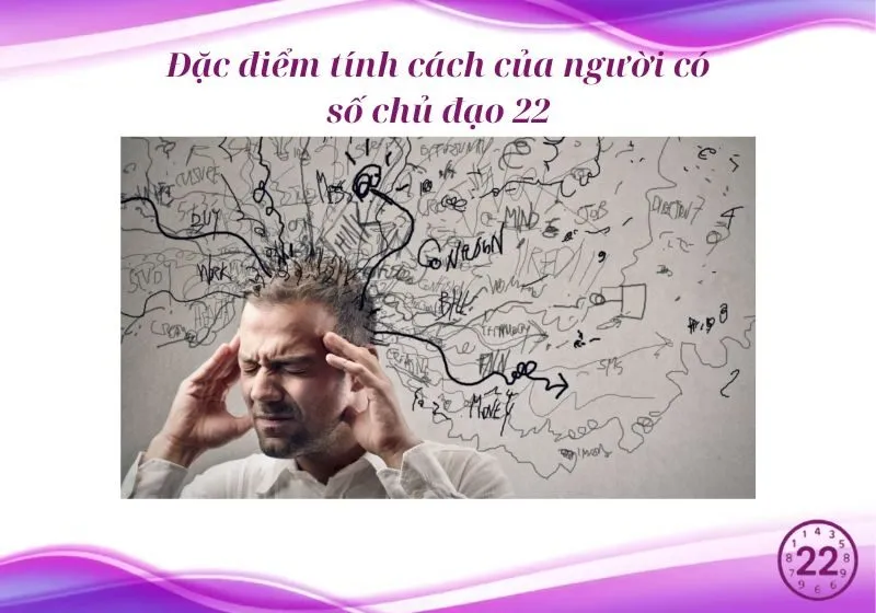 Những người nổi tiếng có số chủ đạo 22