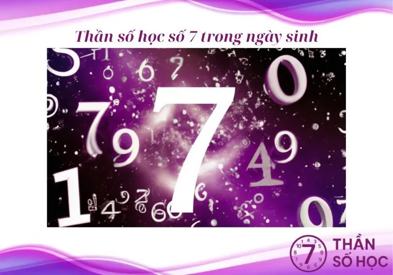 ý nghĩa số 7 trong thần số học